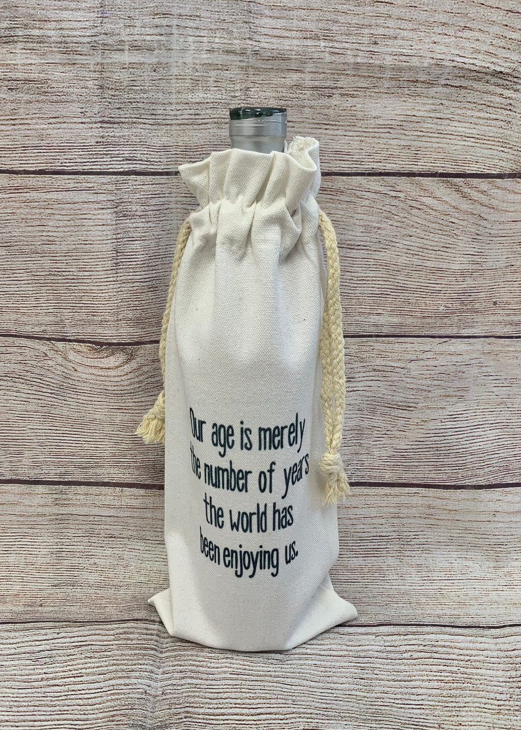 "World has been enjoying us" Wine Bag