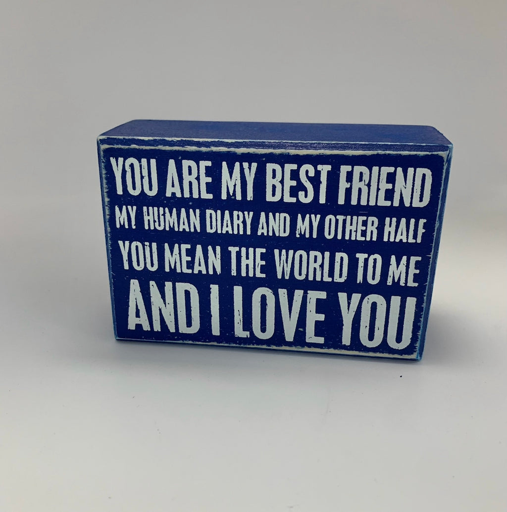 You Are My Best Friend…Sign and Socks