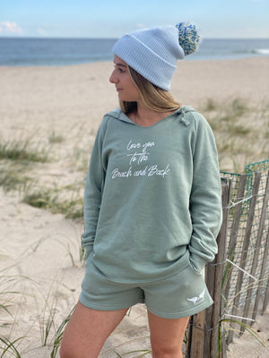 Love You To The Beach And Back Hooded Sweatshirt