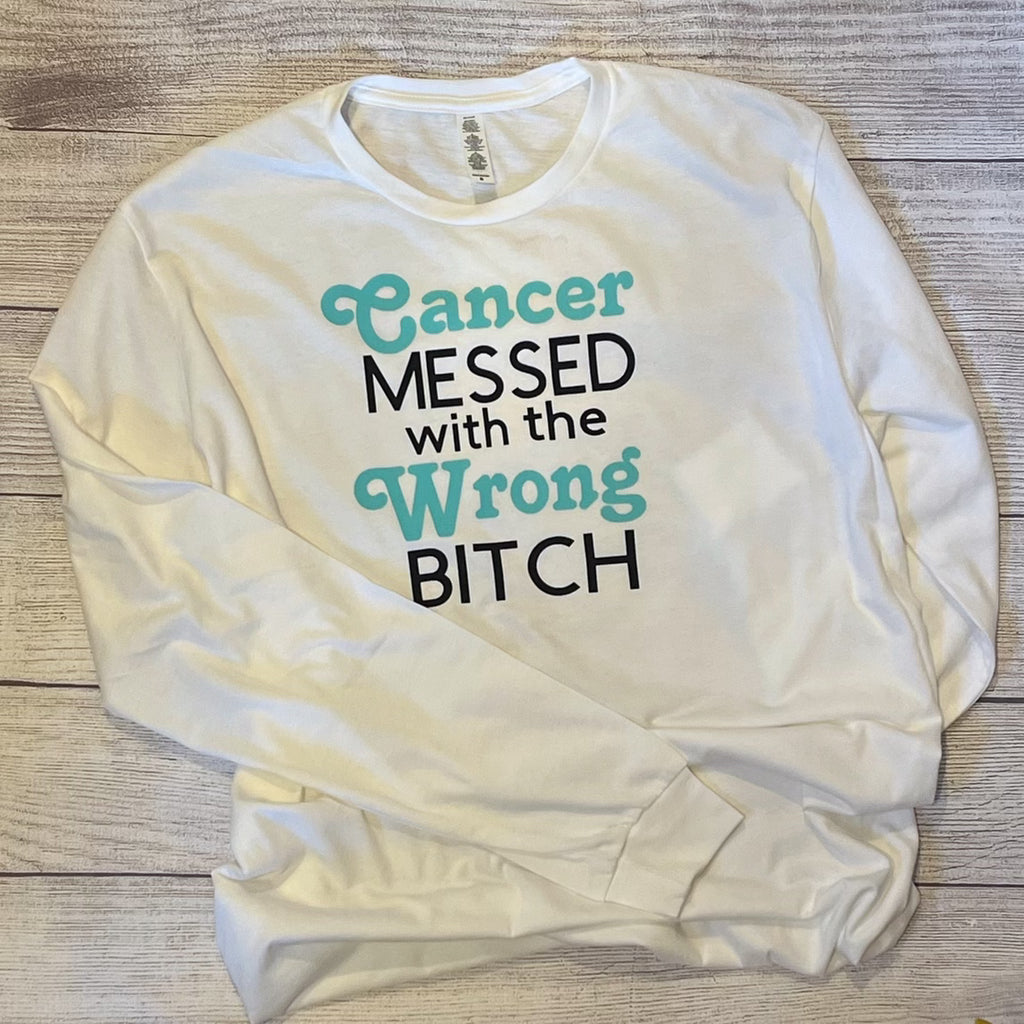 Cancer Messed With The Wrong Bitch Shirt