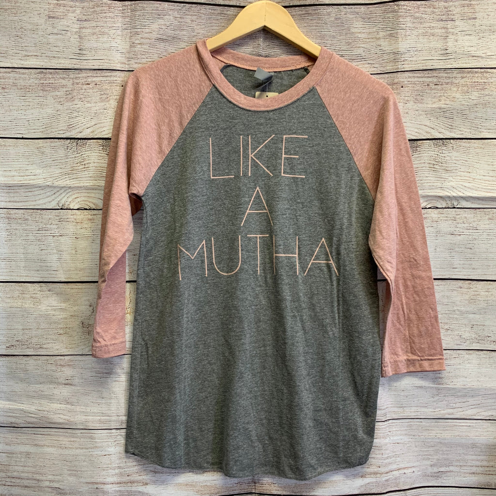 Like A Mutha Two Tone 3/4 Sleeve T-Shirt