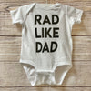 Rad Like Dad Onesie