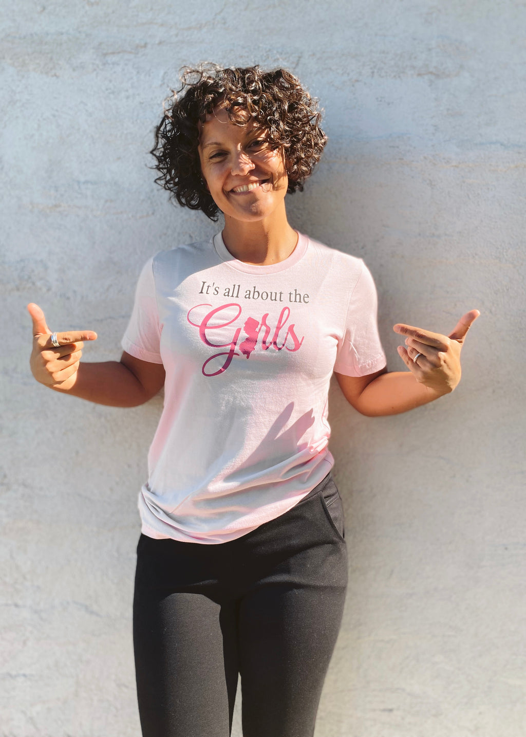 It's All About The Girls Tee