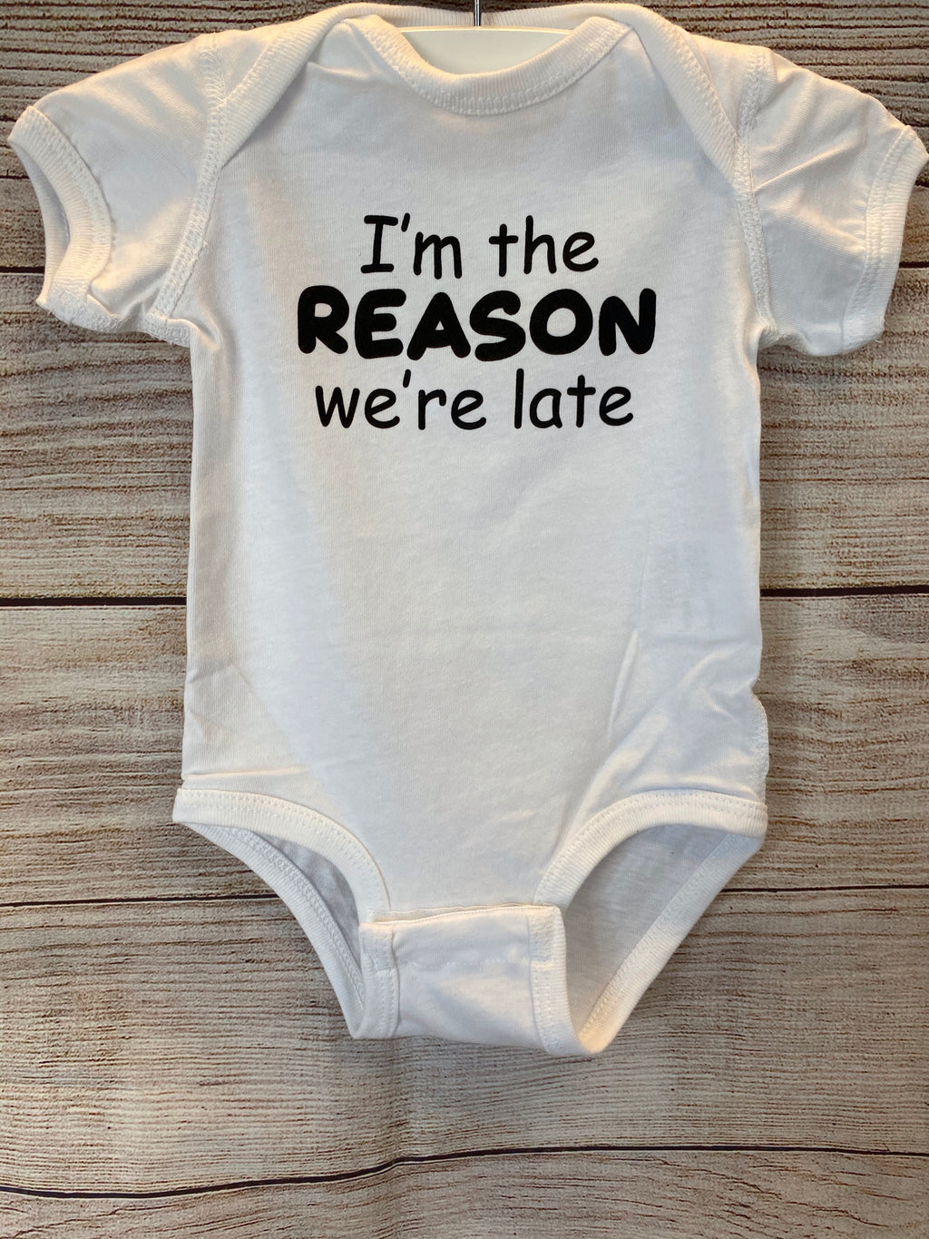 I'm The Reason We're Late Baby Onesie